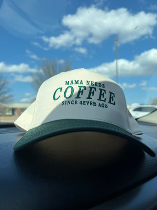 mama needs coffee since 4ever ago trucker hat