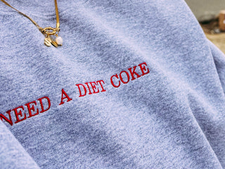 i need a diet coke sweatshirt