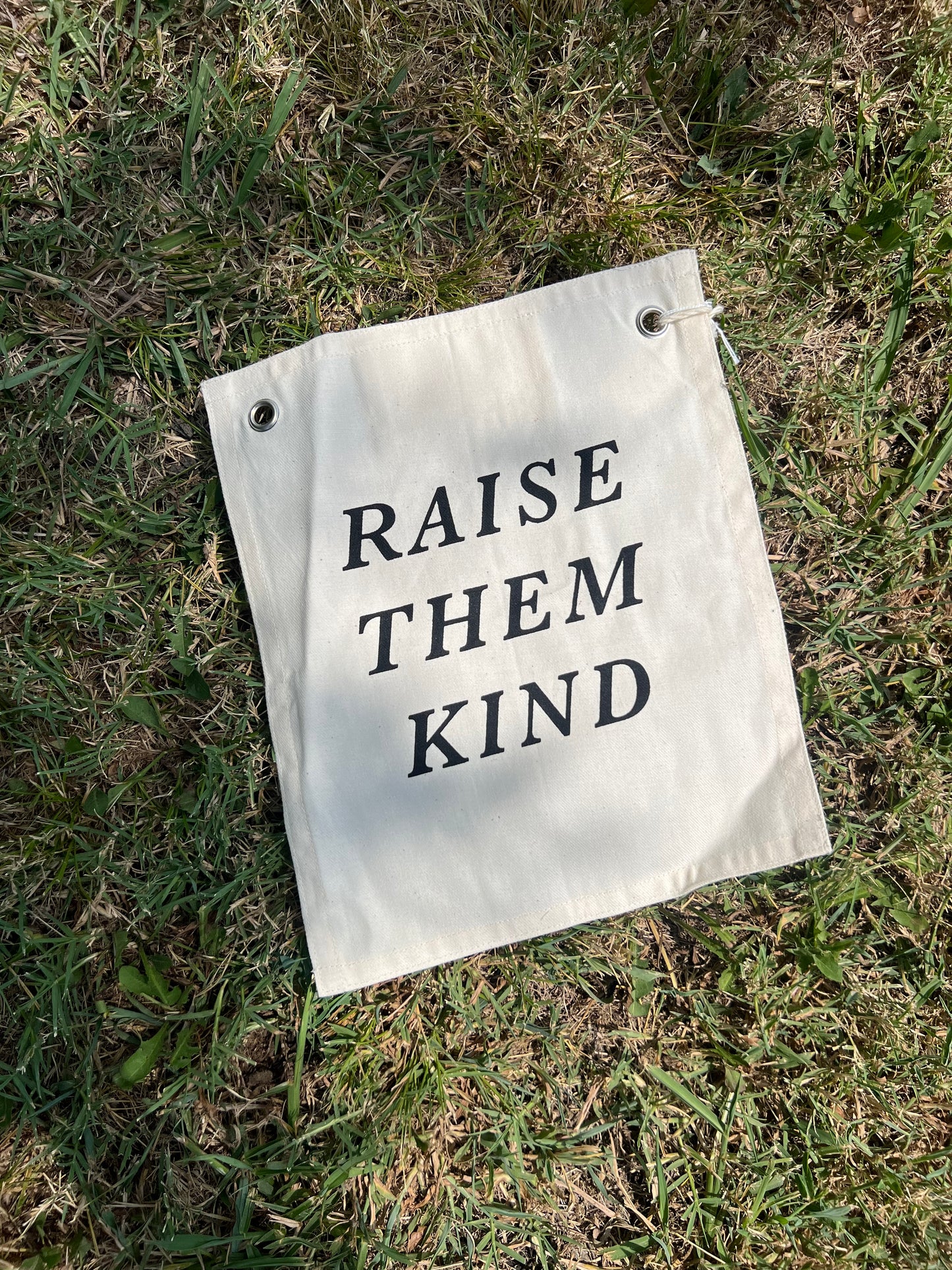 raise them kind canvas