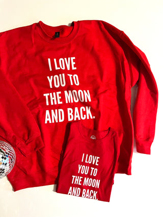 love you to the moon sweatshirt