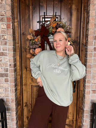 motherhood club sweatshirt