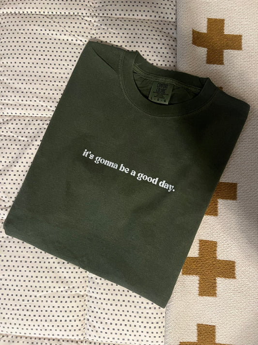 gonna be a good day graphic olive tee