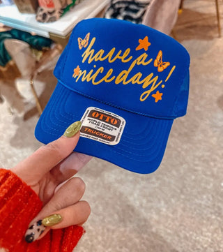 have a nice day trucker hat