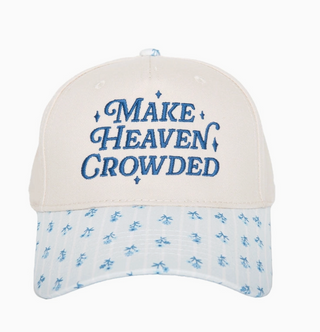 make heaven crowded trucker hat